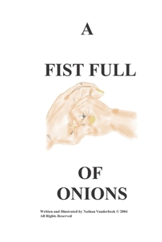 Paperback A Fist Full of Onions Book
