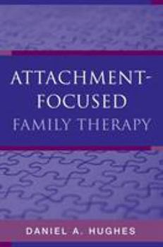 Hardcover Attachment-Focused Family Therapy Book
