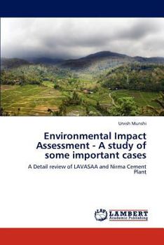 Paperback Environmental Impact Assessment - A study of some important cases Book