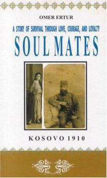 Paperback Soul Mates: Kosovo 1910 Book