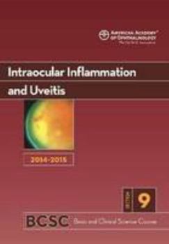 Intraocular Inflammation and Uveitis - Book  of the Basic and Clinical Science Course (BCSC)