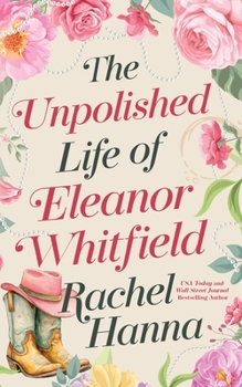 Paperback The Unpolished Life of Eleanor Whitfield Book