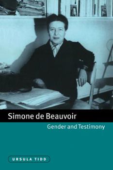 Paperback Simone de Beauvoir, Gender and Testimony Book