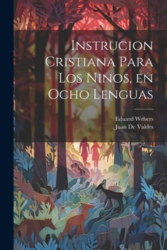 Paperback Instrucion Cristiana Para los Ninos, en Ocho lenguas [Spanish] Book