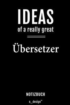 Notizbuch für Übersetzer: Originelle Geschenk-Idee [120 Seiten  liniertes blanko Papier] (German Edition)