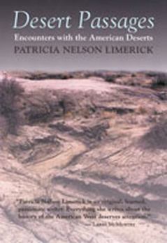 Paperback Desert Passages: Encounters with the American Deserts Book