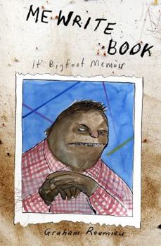 Hardcover Me Write Book: It Bigfoot Memoir Book
