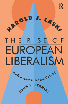 Hardcover The Rise of European Liberalism Book