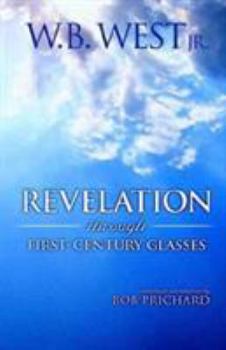 Paperback Revelation Through First-Century Glasses Book