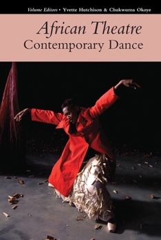 Hardcover African Theatre 17: Contemporary Dance Book