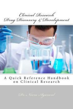 Paperback Clinical Research - Drug Discovery & Development: A Quick Reference Handbook on Clinical Research Book