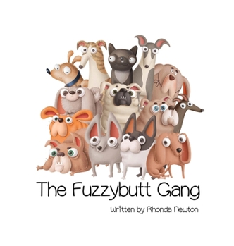 Hardcover The Fuzzybutt Gang Book