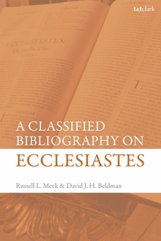 Paperback A Classified Bibliography on Ecclesiastes Book
