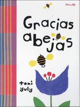 Paperback GRACIAS ABEJAS (Spanish Edition) [Spanish] Book