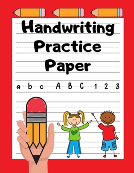 Paperback Handwriting Practice Paper: Grades K-2 - Handwriting Workbook for Kids - 100 Dotted Line Pages - Cherry Red Book