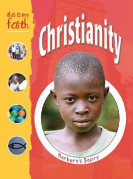 Paperback Christianity (This Is My Faith) (This Is My Faith) Book