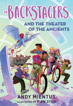 The Backstagers and the Theater of the Ancients - Book #2 of the Backstagers