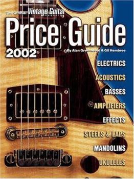 Paperback The Official Vintage Guitar Magazine Price Guide, 2002 Edition Book