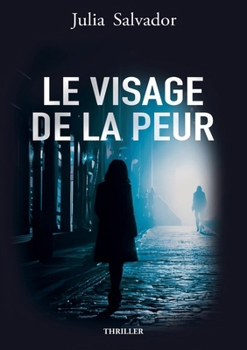 Paperback Le Visage de la Peur [French] Book