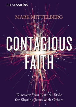 DVD Contagious Faith Video Study: Discover Your Natural Style for Sharing Jesus with Others Book