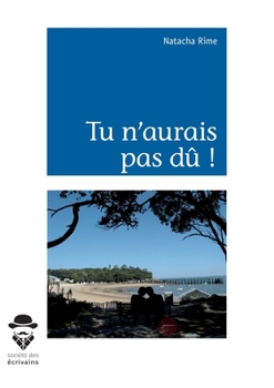 Paperback Tu n'aurais pas dû ! [French] Book