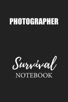 Paperback Photographer Survival Notebook: Small Undated Weekly Planner for Work and Personal Everyday Use Habit Tracker Password Logbook Music Review Playlist D Book