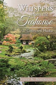 Paperback Whispers from the Teahouse: Collected Haiku Book