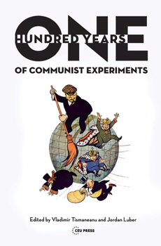 Hardcover One Hundred Years of Communist Experiments Book