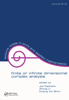 Hardcover Finite or Infinite Dimensional Complex Analysis Book