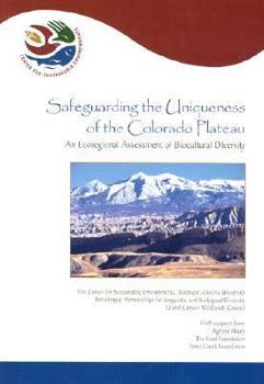 Paperback Safeguarding the Uniqueness of the Colorado Plateau: An Ecoregional Assessment of Biocultural Diversity Book