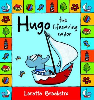Paperback Hugo the Lifesaving Sailor Book