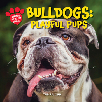 Hardcover Bulldogs: Playful Pups Book