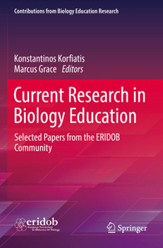 Paperback Current Research in Biology Education: Selected Papers from the Eridob Community Book