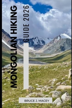 Paperback Mongolian Hiking Guide 2026 Book