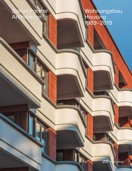 Hardcover Stefan Forster Architekten: Housing 1989-2019 Book