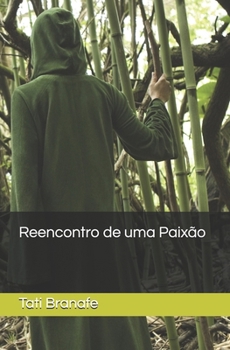 Paperback Reencontro de uma Paixão [Portuguese] Book