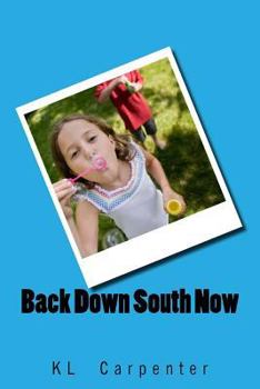 Paperback Back Down South Now Book