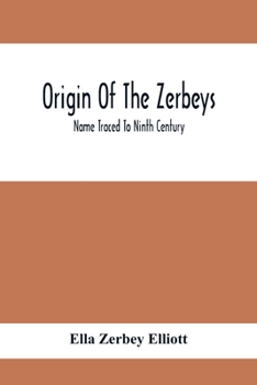Origin of the Zerbeys: Name Traced to Ninth Century