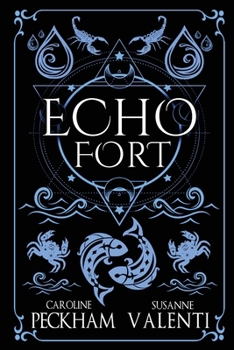 Echo Fort (Sins of the Zodiac (Deutsche Ausgabe))