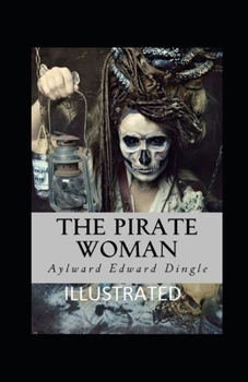 The Pirate Woman Illustrated
