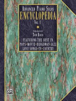Paperback Advanced Piano Solos Encyclopedia, Vol 1: Featuring the Best in Pops * Movie * Broadway * Jazz * Love Songs * TV * Country Book