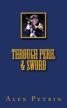 Paperback Through Peril and Sword Book
