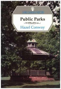 Paperback Public Parks (Shire Library) Book