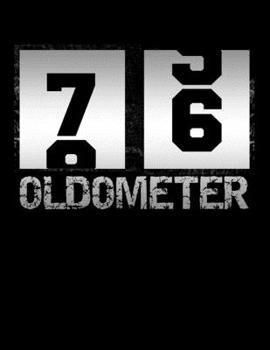 Paperback Oldometer 76: Oldometer 75-76 .76th Birthday Funny Gift Book