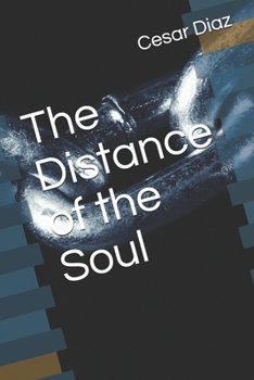 Paperback The Distance of the Soul Book