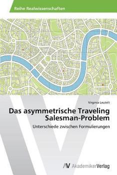 Paperback Das asymmetrische Traveling Salesman-Problem [German] Book