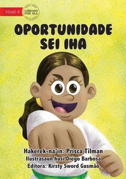 Paperback There is always Another Chance - Oportunidade Sei Iha [Tetum] Book
