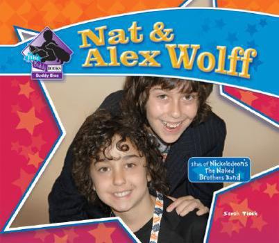 Nat & Alex Wolff (Big Buddy Biographies) - Book  of the Big Buddy Biographies