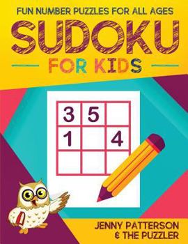 Paperback Sudoku for Kids: Fun Number Puzzles for All Ages [Large Print] Book