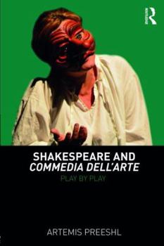 Paperback Shakespeare and Commedia dell'Arte: Play by Play Book